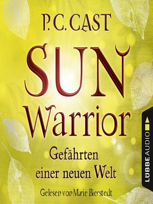 cover image of Sun Warrior--Gefährten einer neuen Welt, Band 2 (Ungekürzt)
